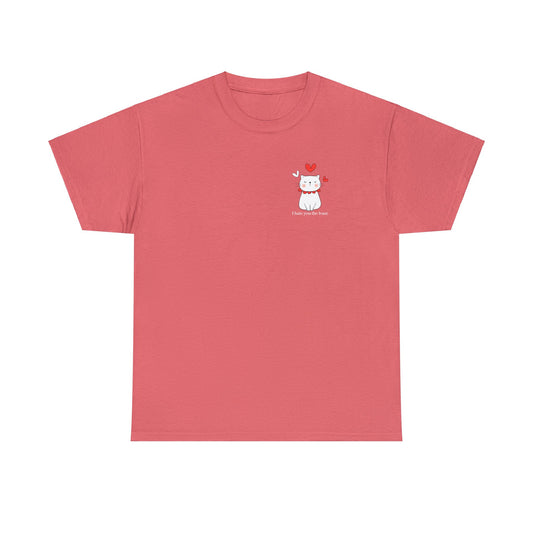 I hate Cotton Tee